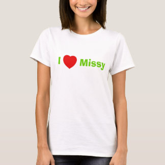 I heart Missy THIS MUCH! T-Shirt