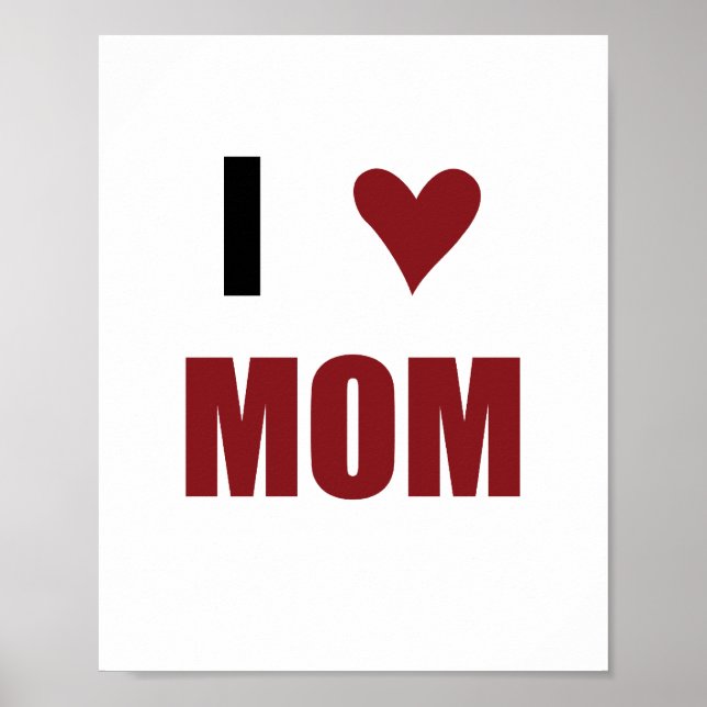 I Heart Mum (standard picture frame size) Poster (Front)
