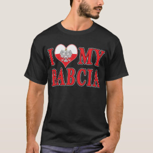 I Heart My Babcia T-Shirt