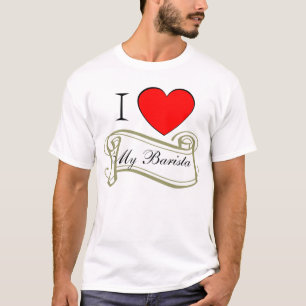 I Heart My Barista T-Shirt