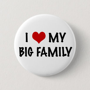 I Heart My Big Family 6 Cm Round Badge