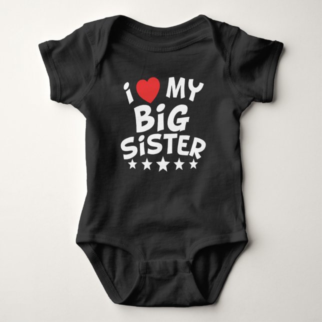 I Heart My Big Sister Baby Bodysuit (Front)