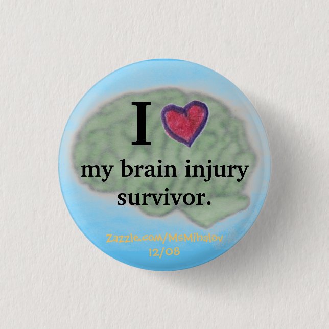 I [heart] my brain injury survivor button (Front)