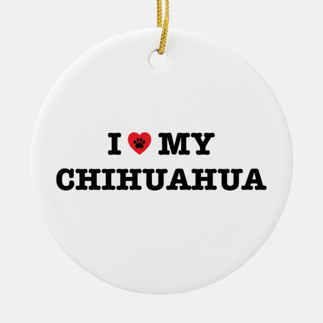 I Heart My Chihuahua Ornament (Front)