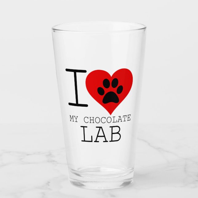 I HEART MY CHOCOLATE LAB GLASS (Front)