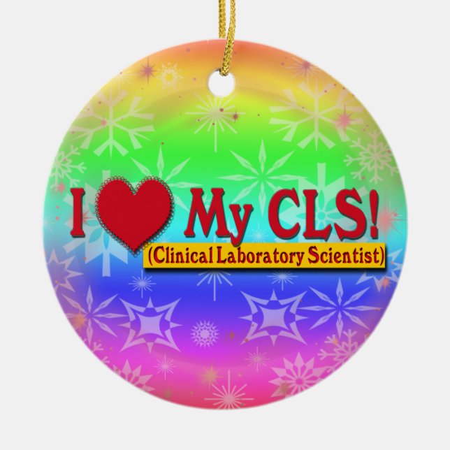 I Heart My CLS  LAB SCIENTIST Ceramic Tree Decoration (Front)
