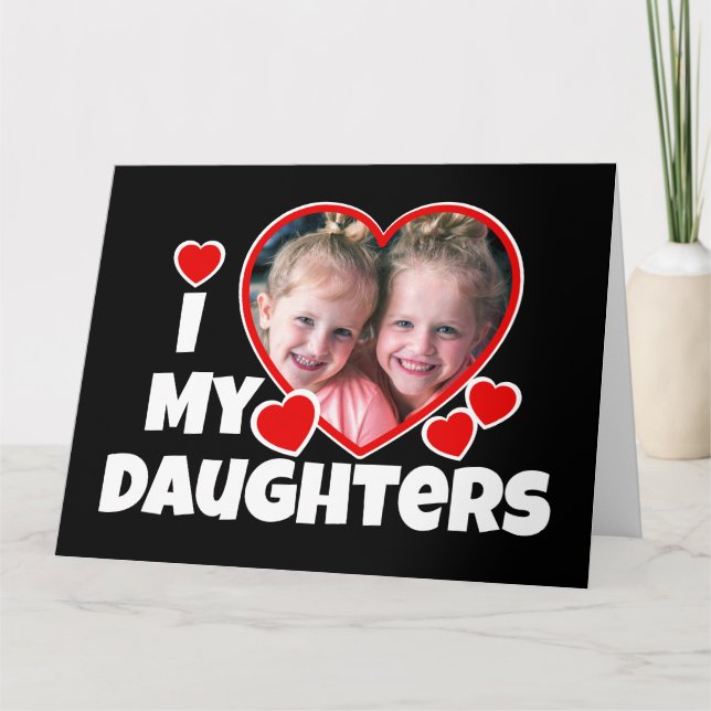 I Heart My Daughters Personalised Photo Greeting Card (Front)