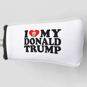 I Heart My Donald Trump 47th President Golf Head Cover