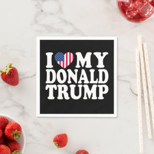 I Heart My Donald Trump For President 2024  Napkin