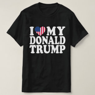I Heart My Donald Trump For President 2024  T-Shirt