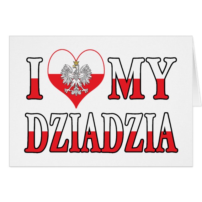 I Heart My Dziadzia (Front Horizontal)