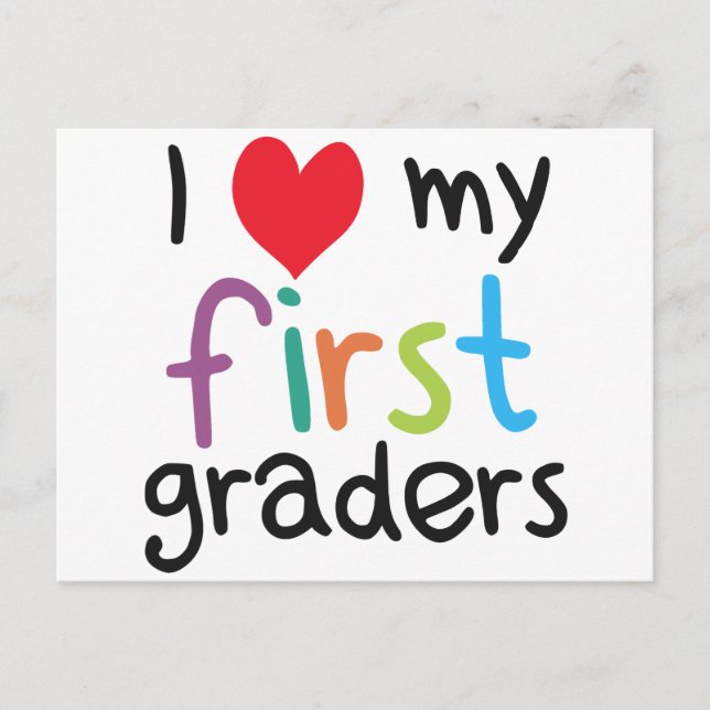 I Heart My First Graders Teacher Love Postcard (Front)