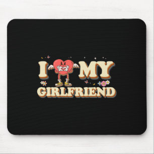 I Heart My Girlfriend Love Valentine Groovy Couple Mouse Pad
