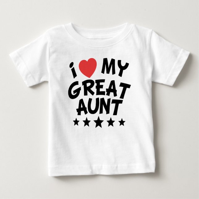 I Heart My Great Aunt Baby T-Shirt (Front)