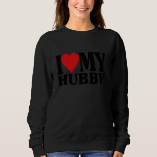 I Heart My Hubby Love Women Valentine S Day Wifey Sweatshirt