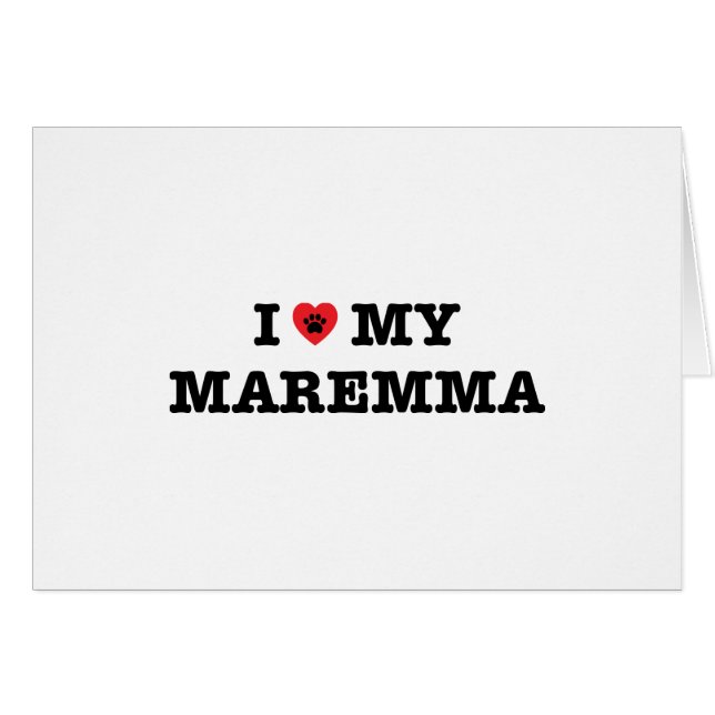 I Heart My Maremma (Front Horizontal)