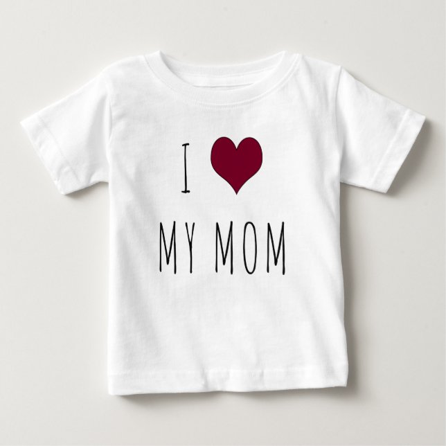 I Heart My Mum Infant T-Shirt (Front)