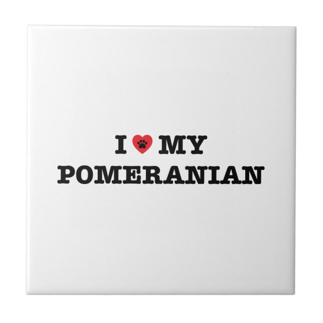 I Heart My Pomeranian Ceramic Tile (Front)