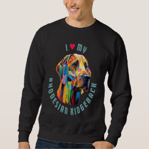 I Heart My Rhodesian Ridgeback RR Sweatshirt