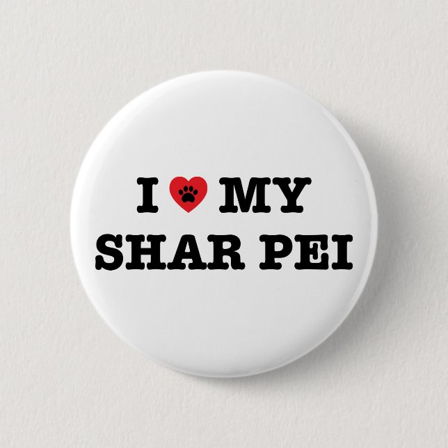 I Heart My Shar Pei Button (Front)
