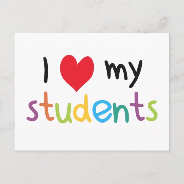 I Heart My Students Teacher Love Postcard (Front)