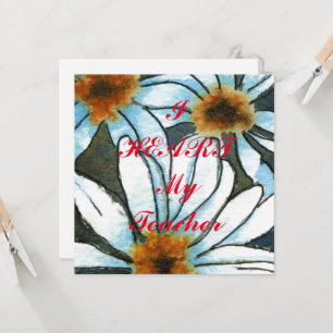 "I Heart My Teacher" appreciation postcard