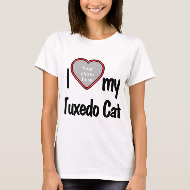 I Heart My Tuxedo Cat - Photo Drop In T-Shirt (Front)