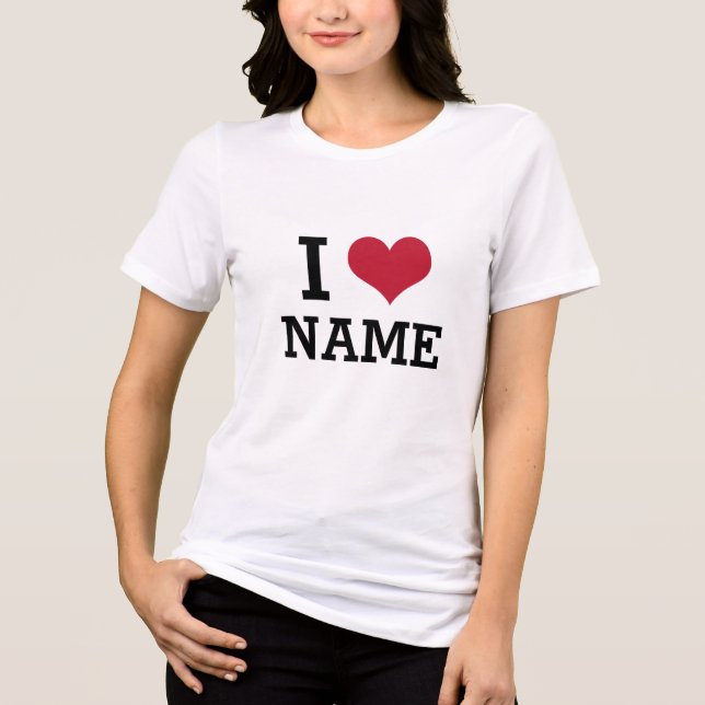 I Heart Name Tri-Blend Shirt (Front)