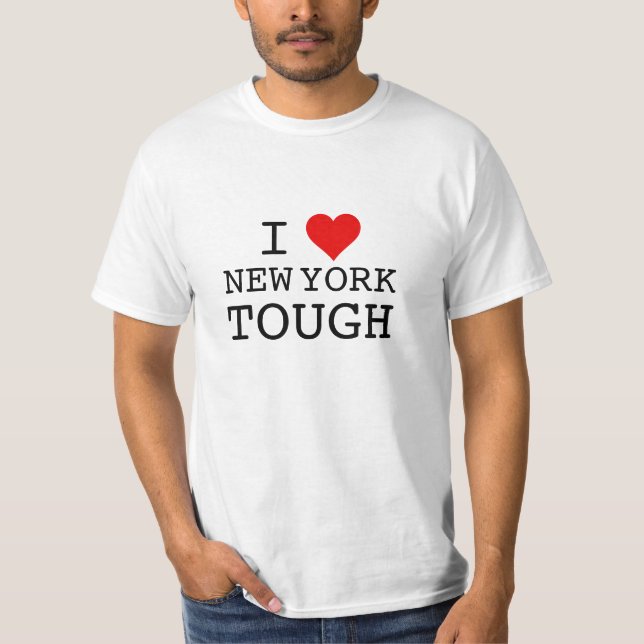 I Heart New York Tough T-Shirt (Front)