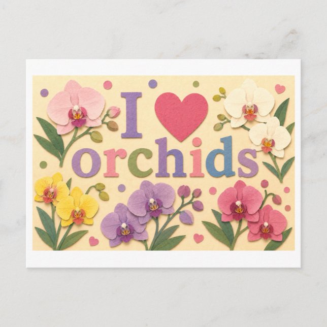 "I [Heart] Orchids" Postcard (Front)