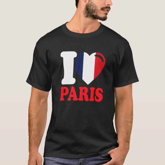 I Heart Paris Beautiful Paris City I Love Paris T-Shirt (Front)