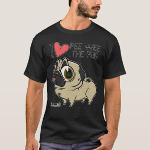 I HEART PEE WEE THE PUG T-Shirt