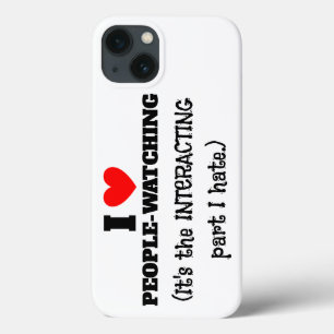 I (heart) People watching, interacting part I hate iPhone 13 Case