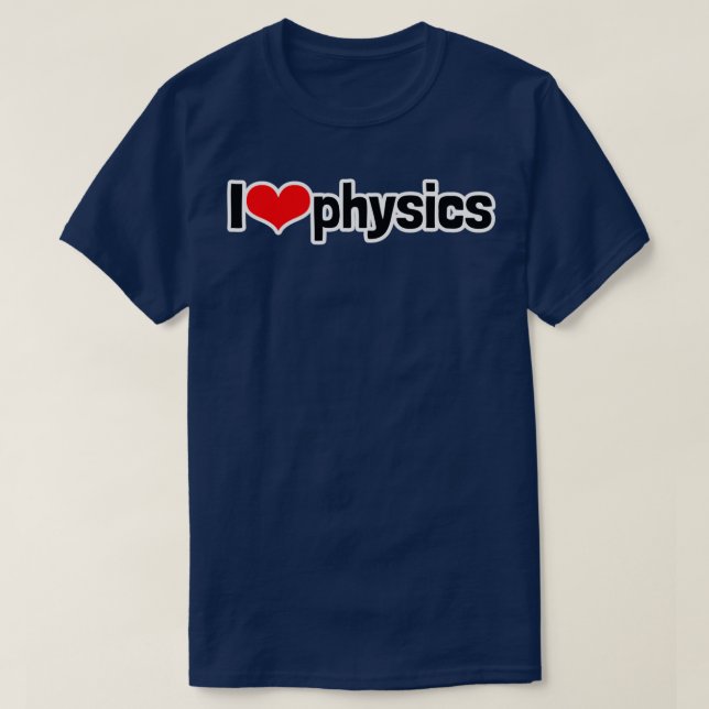 I Heart Physics T-Shirt (Design Front)