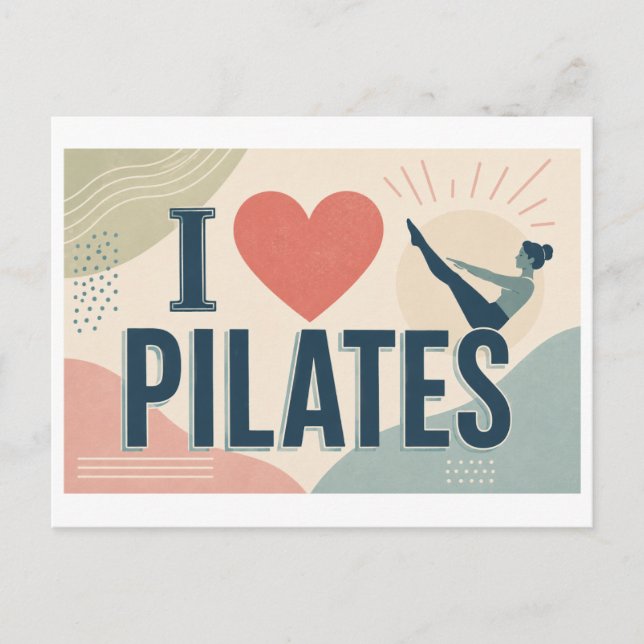"I [Heart] Pilates" Postcard (Front)