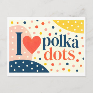 "I [Heart] Polka Dots" Postcard