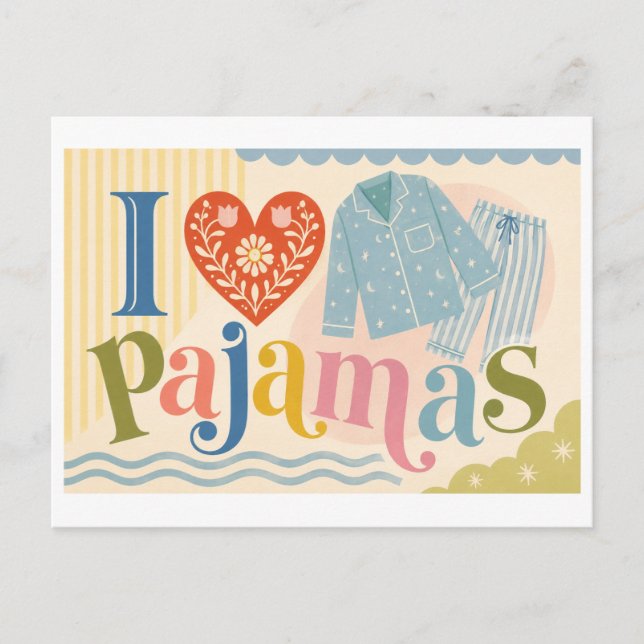 "I [Heart] Pyjamas" Postcard (Front)