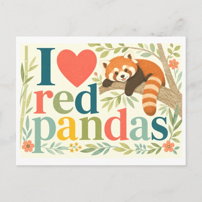 "I [Heart] Red Pandas" Postcard (Front)