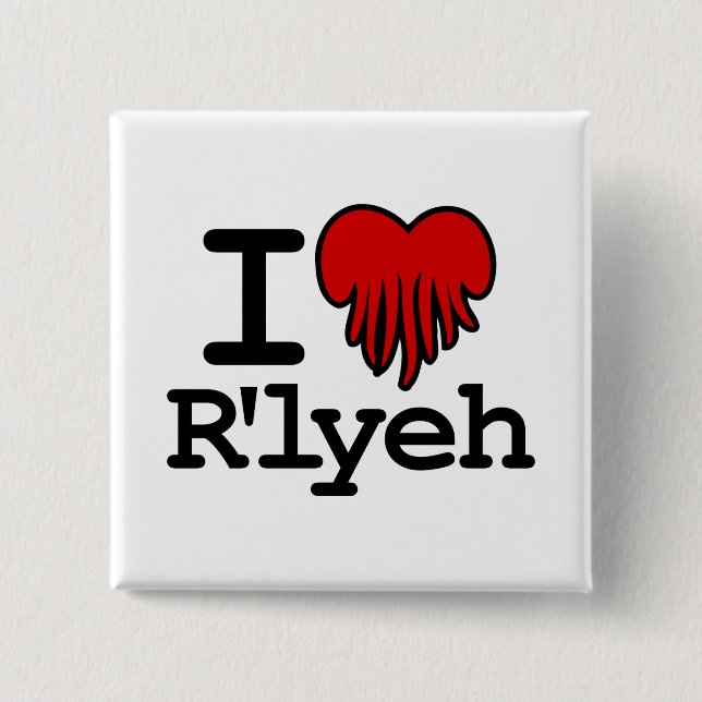 I Heart R'lyeh 15 Cm Square Badge (Front)