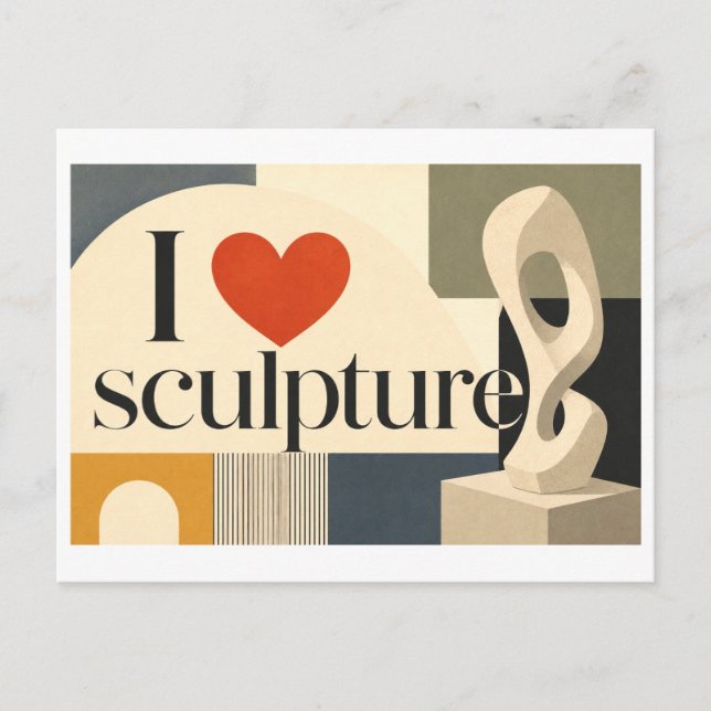 "I [Heart] Sculpture" Postcard (Front)