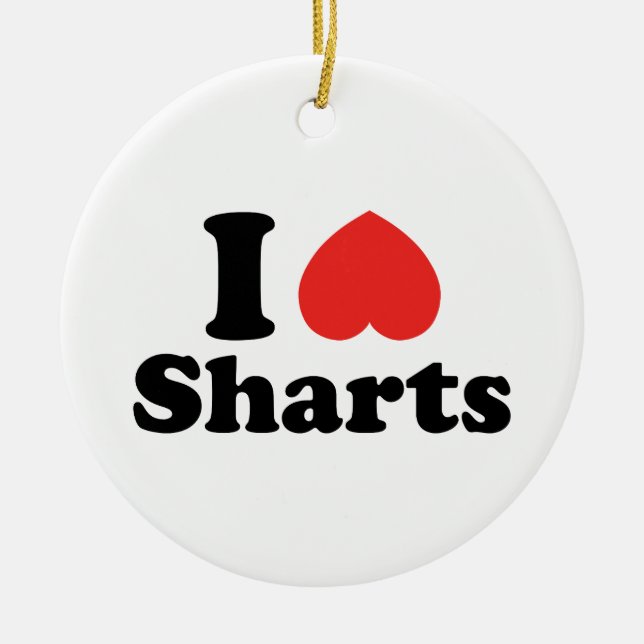 I Heart Sharts Ceramic Ornament (Front)