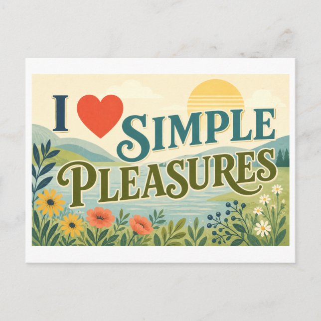 "I [Heart] Simple Pleasures" Postcard (Front)