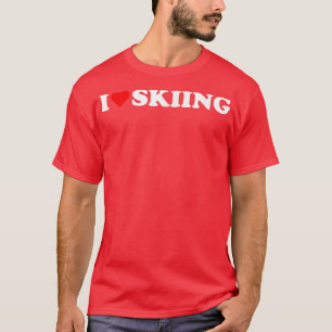 I heart Skiing I love Skiing Hobby Theme Lover T-Shirt