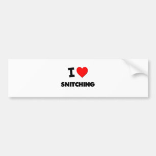 I Heart Snitching Bumper Sticker