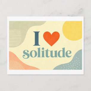 "I [Heart] Solitude" Postcard