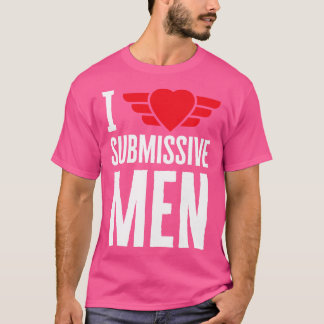 I Heart Submissive Men T-Shirt