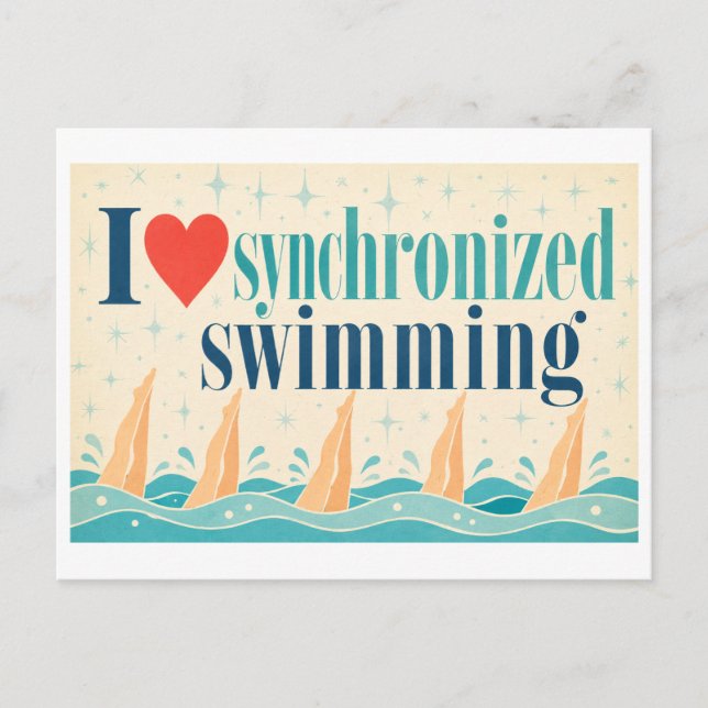 "I [Heart] Synchronised Swimming" Postcard (Front)