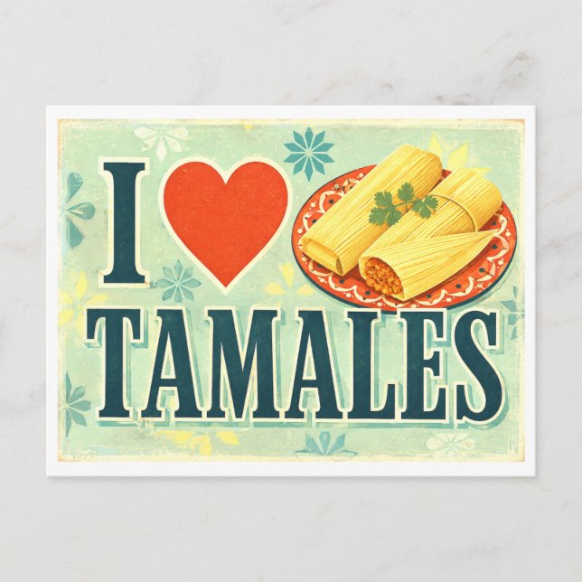 "I [Heart] Tamales" Postcard (Front)
