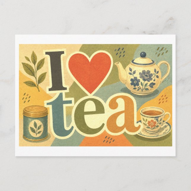 "I [Heart] Tea" Postcard (Front)
