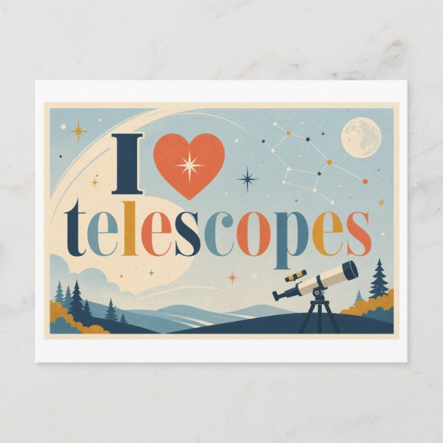 "I [Heart] Telescopes" Postcard (Front)